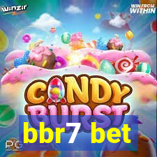 bbr7 bet